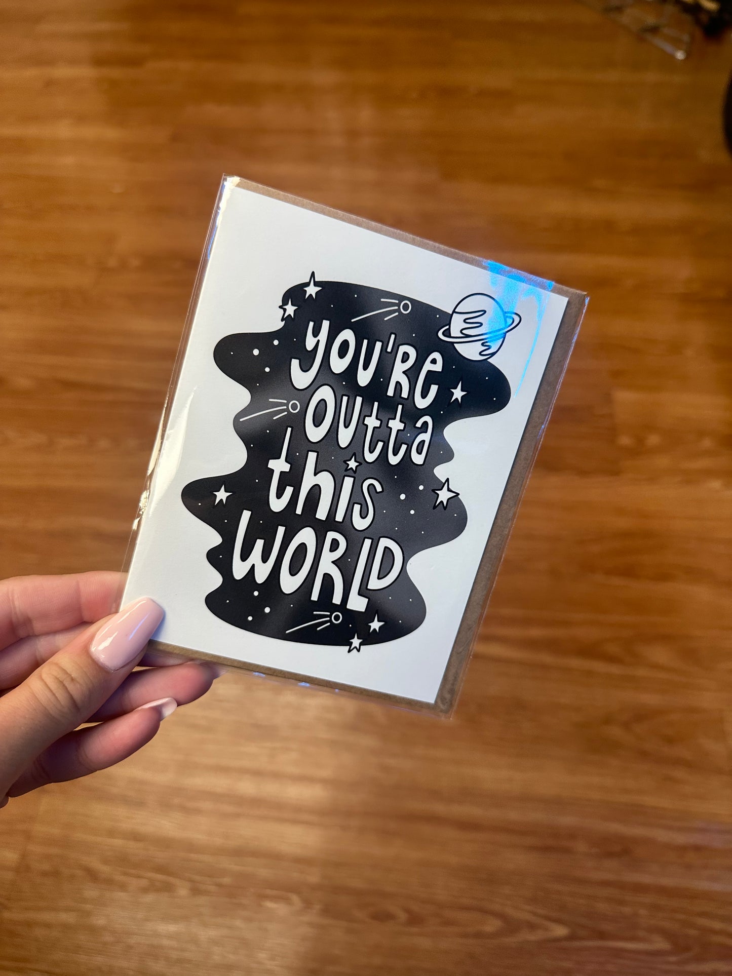 You're Outta This World Card